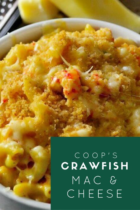 Crawfish Mac And Cheese, Crawfish Dishes, Coop Can Cook, Taco Mac And Cheese, Seafood Mac And Cheese, Crab Mac And Cheese, Crawfish Recipes, Lobster Mac And Cheese, Cajun Creole Recipes