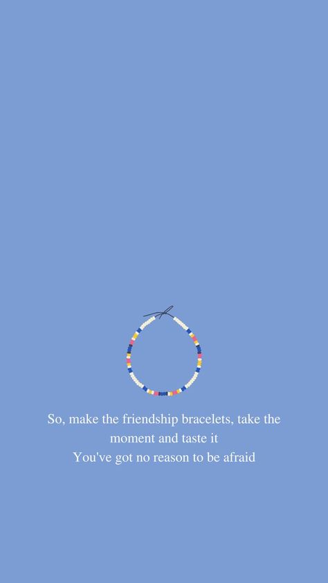 T Swift Background, Blue Taylor Swift Quotes, Make The Friendship Bracelets Wallpaper Taylor Swift, Taylor Songs Wallpaper, Midnight Taylor Swift Wallpaper, So Make The Friendship Bracelets Taylor Wallpaper, Taylor Swift Aura Wallpaper, Light Blue Taylor Swift Wallpaper, Subtle Taylor Swift Wallpaper Aesthetic