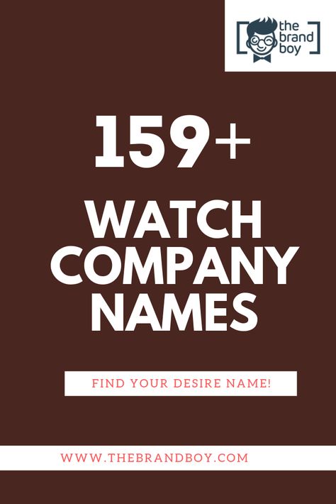 Here are the list of  Catchy wrist watch shop or Company Names idea.Hope such names will help you to make your own creative brand Watches Business Names, Llc Name Ideas, Cool Brand Names, Creative Business Names List, Good Company Names, Clothing Brand Name Ideas, Names For Companies, Unique Company Names, Creative Company Names