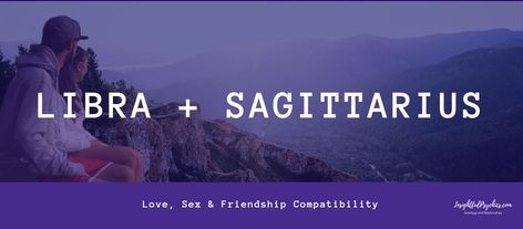 Sagittarius And Libra Friendship, Sagittarius Libra Relationship, Libra Man And Sagittarius Woman, Libra And Saggitarius, Libra And Sagittarius Relationship, Sagittarius Man Libra Woman, Libra Compatibility Chart, Libra And Sagittarius Compatibility, Male Psychology