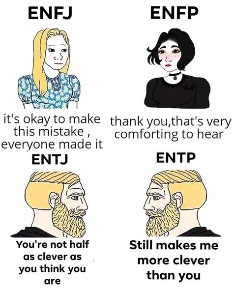 Entj Memes Funny, Entj X Entp, Entj Memes, Istj Relationships, Entj And Infj, Mbti Enfp, Infj And Entp, Intj Enfp, Entp Personality Type