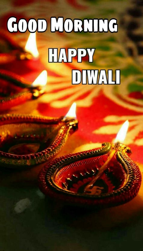 Good Morning Happy Dipawali, Good Morning Happy Diwali, Deepali Wishes, Deepavali Greetings Messages, தீபாவளி வாழ்த்துக்கள், Deepavali Greetings, Happy Diwali Pictures, Happy Diwali Wishes Images, Welcome August