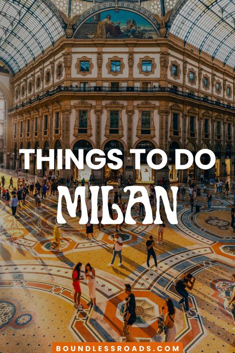 Discover the top 19 things to do in Milan with insider tips from a local! Explore famous attractions, hidden gems, and must-try experiences for an unforgettable Milan adventure. Perfect for first-time visitors and seasoned travelers alike. What To See In Milan Italy, Best Things To Do In Milan, What To Do In Milan, Things To Do In Milan Italy, Milan Attractions, Milan Pictures, Milano Travel, Italy Adventure, Milan Travel Guide