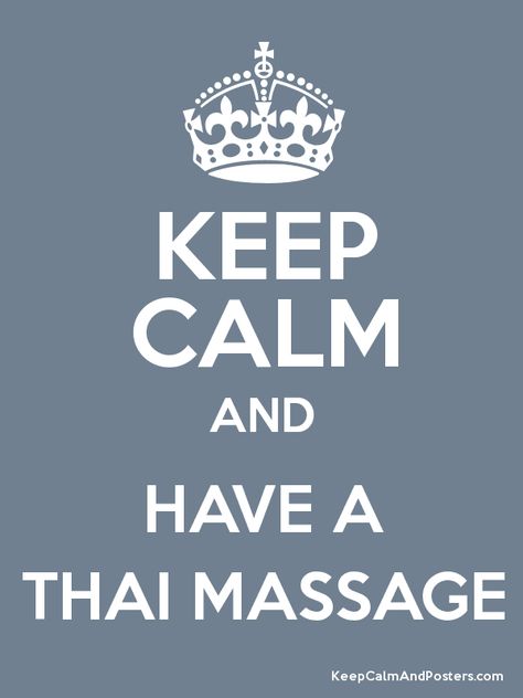 Please Re-pin because you Love Thai Massage www.LoveThaiMassage.com Keep Calm Posters, Keep Calm And Drink, Calm Quotes, Keep Calm Quotes, The Keep, We Are The World, Keep Calm And Love, Dancing In The Rain, Stay Strong