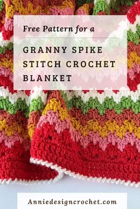 Granny Spike Stitch Crochet Blanket - Free Pattern - Annie Design Crochet Spike Stitch Crochet, Granny Spike Stitch, Crochet Blanket Free Pattern, Crochet Blanket Free, Spike Stitch, Knitting Blanket, Granny Stitch, Crochet Baby Blanket Free Pattern, Stitch Blanket