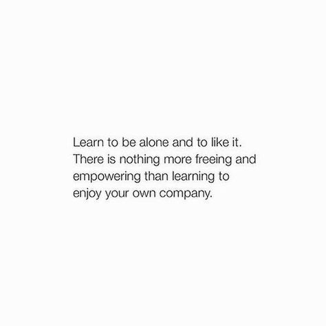 Own Company, Taking Care Of Yourself, Life Quotes Love, 背景 シンプル, Self Love Quotes, Powerful Quotes, Note To Self, Pretty Words, Woman Quotes