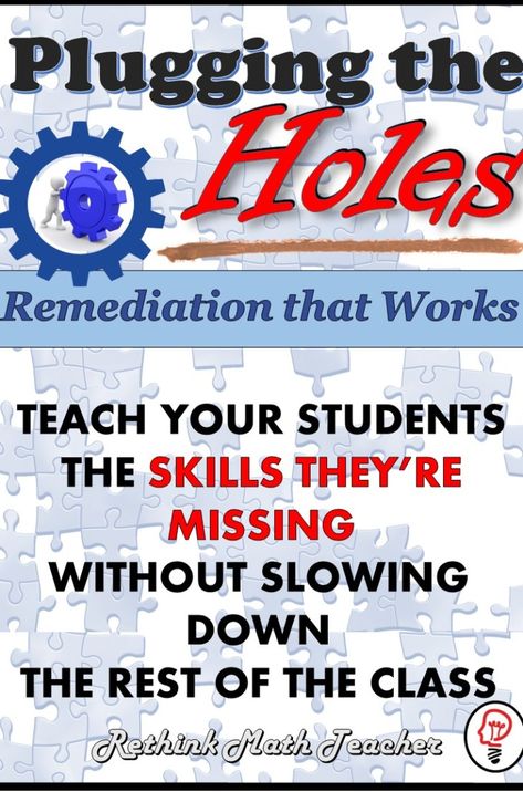 Plugging the Holes - Remediation that Works - RETHINK Math Teacher Math Rti, Middle School Math Teacher, Learning Stations, Math Intervention, Math Instruction, 7th Grade Math, Instructional Coaching, Math Methods, Math Workshop