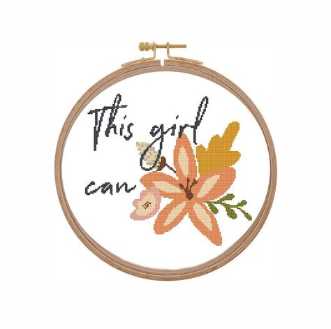 Inspirational Cross Stitch, Quote For Her, Cross Stitch Flower, Quote Cross Stitch, Cross Stitch Beginner, Beautiful Cross Stitch Pattern, Flower Cross, Pattern Quotes, This Girl Can