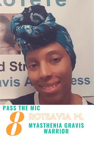 Pass the Mic 8: Roteavia M. Myasthenia Gravis Warrior #myastheniagravis #mgwarrior #mgawarenessmonth Real Family, Autoimmune Disease, Support Group, Migraine, Chronic Illness, Listening To Music, Lifestyle Blogger, Disease, Coaching