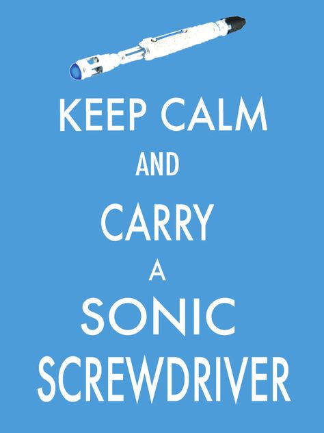 heheeeee... Sonic Screwdriver, Keep Calm Posters, Wibbly Wobbly Timey Wimey Stuff, Timey Wimey Stuff, Nerd Girl, Matt Smith, Time Lords, Nerd Alert, Geek Out