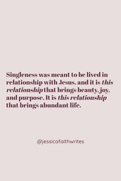 Singleness was meant to be lived in relationship with Jesus. From the article: 3 Truths about Your Purpose in singleness. Godly Singleness, Christian Singleness Quotes, Single Christian Woman Quotes, Singleness And God, Embracing Singleness, Christian Singleness, Season Of Singleness, Godly Femininity, Single Women Quotes