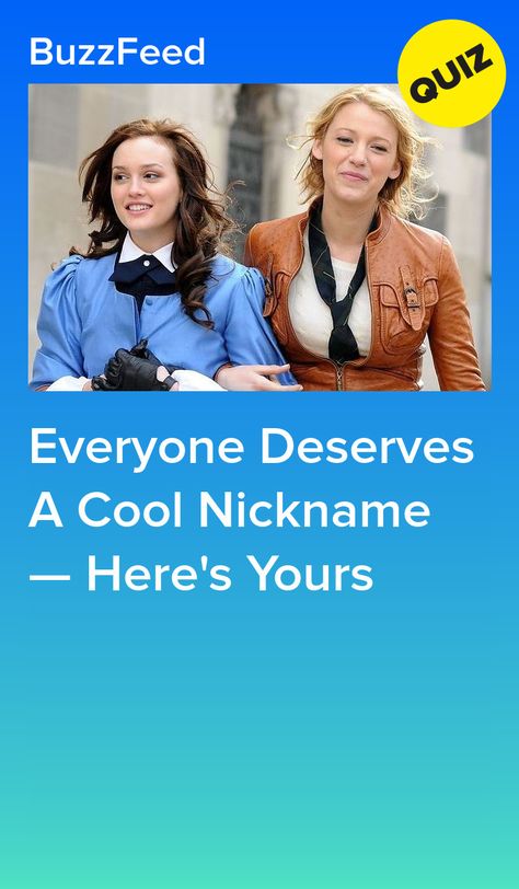 Everyone Deserves A Cool Nickname — Here's Yours Cool Stuff To Do When Bored, Quizzes To Do With Friends, Quizzes To Take When Bored, Kotlc Quizzes, Bussfeed Quizzes, Cute Quizzes, Random Nicknames, Fun Buzzfeed Quizzes, When Bored