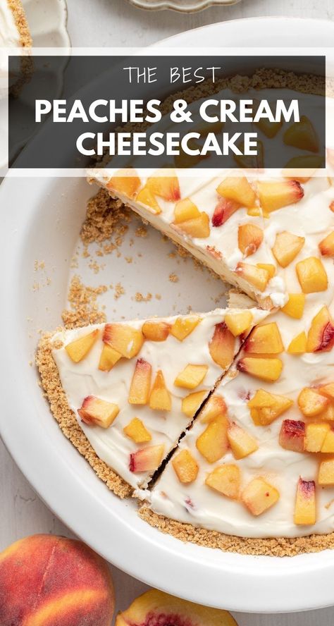 Peaches and Cream Cheesecake Peach And Cream Cheese Dessert, Peach Cream Cheese Dessert, Peach Cheesecake Recipes, No Bake Peach Dessert, No Bake Fruit Desserts, No Bake Peaches And Cream Pie, Cheesecake With Peaches, Easy Peach Cheesecake Recipes, Fresh Peach Cheesecake