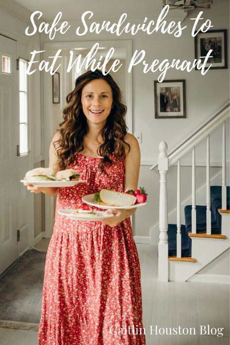 The Best Sandwiches to Eat While Pregnant - Caitlin Houston Pregnancy Friendly Sandwiches, Sandwich For Pregnant Women, Best Foods To Eat While Pregnant, Pregnancy Sandwiches Ideas, Healthy Lunches For Pregnant Women, Lunch Ideas When Pregnant, Sandwiches For Pregnant Women, Pregnant Meal Prep, Pregnancy Safe Sandwiches