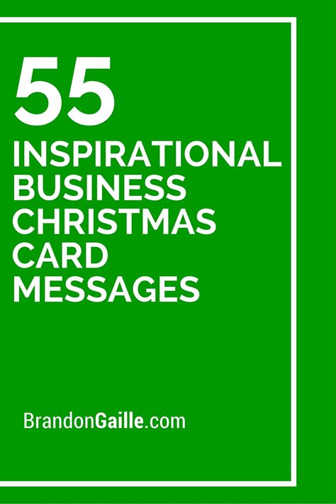 55 Inspirational Business Christmas Card Messages Business Christmas Greetings, Business Christmas Card, Christmas Greeting Card Messages, Christmas Card Sentiments, Christmas Cards Wording, Christmas Card Verses, Christmas Wishes Messages, Christmas Greetings Messages, Christmas Card Messages