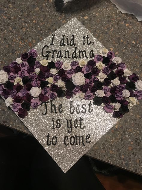 In memory of my Grandma on graduation day Graduation Cap Designs In Memory Of Grandma, Cap Decoration Graduation In Memory Of, Grad Cap Designs In Memory, In Loving Memory Graduation Caps, Decorated Graduation Caps In Memory, Memorial Grad Cap Ideas, In Memory Of Graduation Caps, Grandma Graduation Cap, Memory Graduation Cap