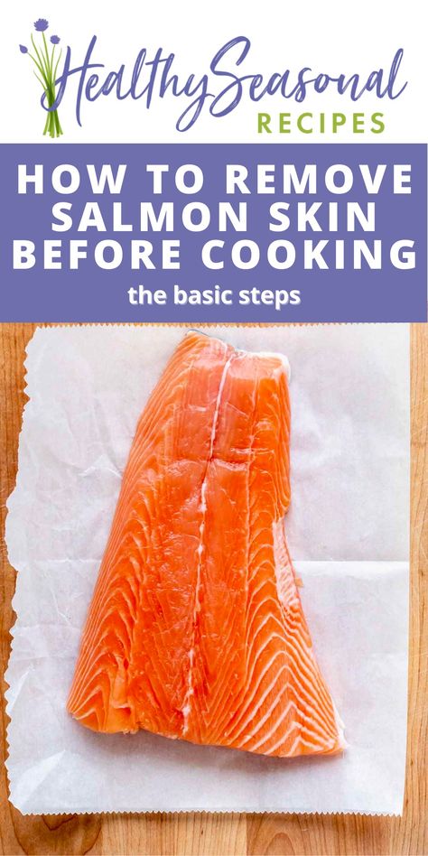 Salmon fillet on a cutting board. Salmon With Skin Recipes Baked, Fresh Salmon Recipes Baked, Cooking Salmon With Skin On, How To Remove Salmon Skin, Salmon Recipes Skin On, How To Take Skin Off Salmon, Removing Skin From Salmon, How To Cook Salmon With Skin On, How To Remove Skin From Salmon