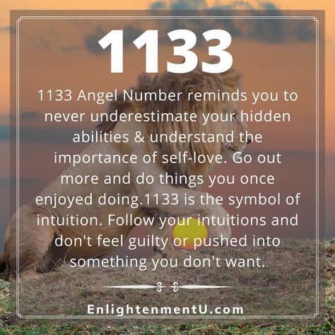 Frequently encountering repeated numbers is a sign of the universe trying to communicate with you. Your Guardian Angels are around you right now to guide you towards the right path. Each angel number carries a hidden message with itself.1133 Angel Number is a sign to trust your intuitions and never underestimate your hidden abilities. Follow EnlightenmentU.com to know more about Angel Numbers. 11:33 Angel Number, 11 33 Angel Number, 11:33 Angel Number Meaning, 12 22 Angel Number, 1133 Angel Number Meaning, 1133 Meaning, 1133 Angel Number, 33 Angel Number, Positive Books