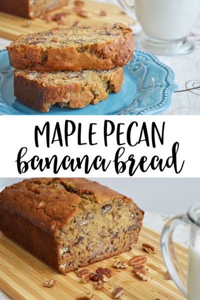 Maple Pecan Banana Bread - Planning Inspired Pecan Banana Bread, Banana Pecan Bread, Maple Recipes, Maple Syrup Recipes, Sarah White, Maple Pecan, Crunchy Pecans, Bread Recipes Sweet, Sweet Breads