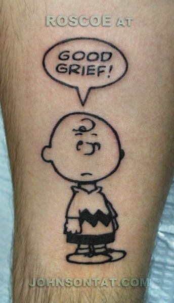 Charlie Brown Good Grief Tattoo! By: Roscoe Johnson~tattoopics.org/... Peanuts Tattoos, Gang Tattoo Ideas, Charlie Brown Tattoo, Brown Tattoo, Gang Tattoos, Snoopy Tattoo, Browning Tattoo, Nerdy Tattoos, Tattoo Skin