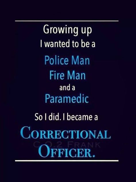 Correction officer Correctional Officer Quotes, Correctional Officer Humor, Correctional Officer Wife, Cop Quotes, Prison Humor, Police Life, Department Of Corrections, Correctional Officer, Blue Lives