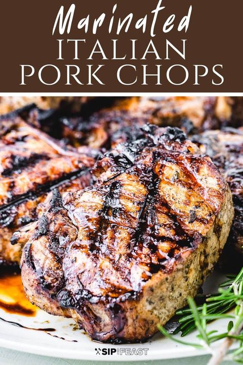 Red Wine Vinegar Marinade, Rosemary Marinade, Marinated Pork Chops Grilled, Grilled Pork Chops Marinade, Italian Pork Chops, Pork Chops Bone In, Summer Dinner Recipes Grill, Rosemary Pork Chops, Sip And Feast