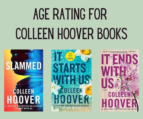 What is the Age Rating for Colleen Hoover Books? Parents Guide Book Age Ratings, Rating Colleen Hoover Books, Books With Age Rating, Colleen Hoover Books List, Best Colleen Hoover Books, Self Love Books, Hoover Books, Colleen Hoover Books, Read List