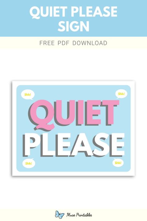 Free printable "Quiet Please" sign template in PDF format.Download it at https://museprintables.com/download/sign/quiet-please/ Be Quiet Sign, Quiet Please Sign, Speed Limit Signs, Danger Signs, Download Sign, Be Quiet, Sign Templates, Printable Signs, Craft Room