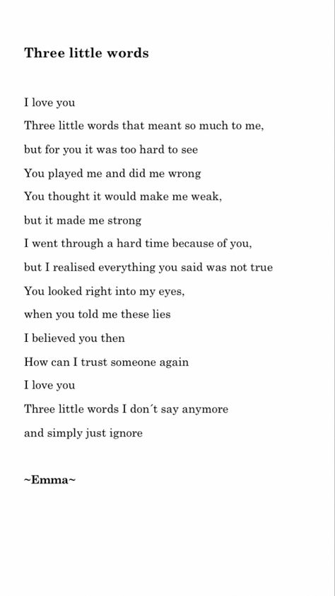 Poems About Lies, Three Words, Hard Times, Trust Me, Someone Special, Believe In You, Tell Me, Things To Think About, Thinking Of You