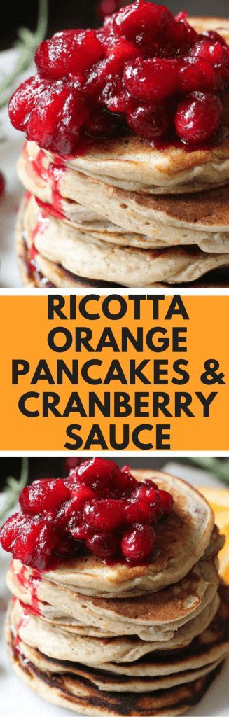 Breakfast Buffet Ideas, Cranberry Pancakes, Recipe Ricotta, Orange Ricotta, Orange Pancakes, Maple Recipes, Ricotta Pancakes, Buffet Ideas, Crepe Cakes