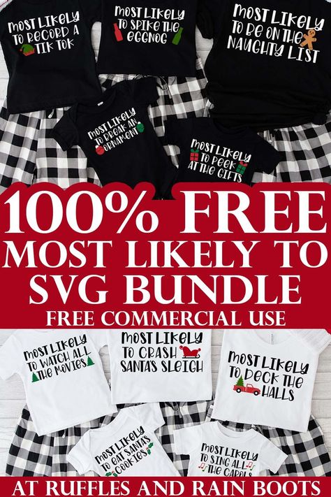 Most Likely to SVG Free Bundle | Use this free Most Likely To SVG bundle to create Christmas pajamas, holiday shirts, matching shirts, ornaments, and so much more this holiday season. There is something for everyone on your list! | Follow RufflesAndRainBoots.com to see more holiday SVG sets! Cricut Christmas Pajamas, Most Likely To Christmas Shirts Svg Free, Matching Christmas Pajamas Family Cricut, Christmas Family Shirts Svg, Free Christmas Svgs For Shirts, Most Likely To Christmas Shirts Svg, Christmas Family Pajamas Ideas, Family Christmas Shirts Vinyl, Christmas Shirt Svg Free