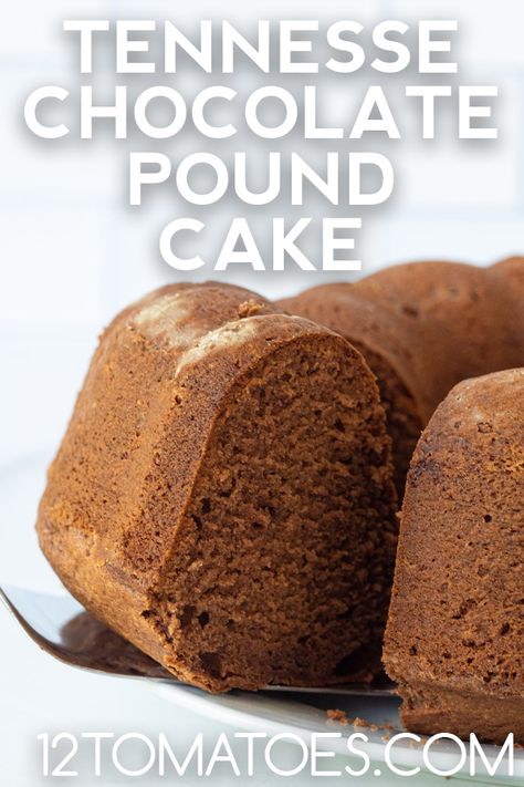 Tennessee Chocolate Pound Cake | 12 Tomatoes 2 Step Pound Cake, Homemade Chocolate Pound Cake, Chocolate Pound Cake Recipe Easy, Chocolate Pound Cake Moist, Mile High Pound Cake Recipe, Chocolate Cream Cheese Pound Cake, Tennessee Recipes, Chocolate Pound Cake Recipe, Pound Cake Cupcakes