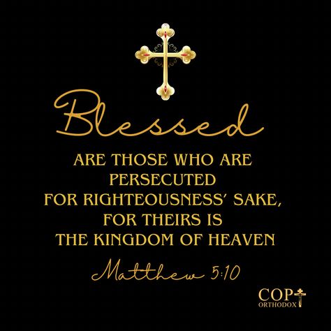 Blessed are those who are persecuted for righteousness’ sake, For theirs is the kingdom of heaven. Matthew 5:10 #coptorthodox #bibleverse #bible #bibleversedaily #dailyverse #coptic #orthodox @coptorthodox #sermononthemount #jesusteaching #blessings #blessedarethose #blessedarethosewhoarepersecuted #fortheirsisthekingdomofheaven #matthew #matthew5 #matthew510 #matthew5v10 I Miss You Messages, I Love You So Much Quotes, Miss You Message, The Kingdom Of Heaven, Jesus Teachings, Matthew 5, Blessed Are Those, Powerful Bible Verses, Daily Verses