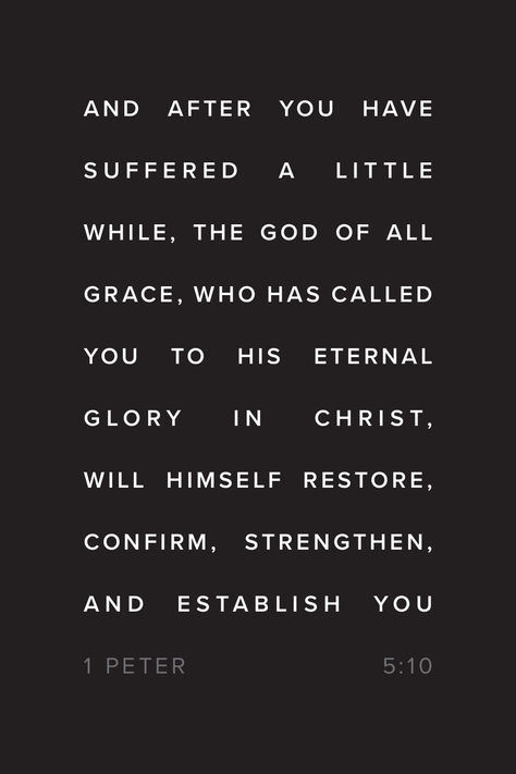 "And after you have suffered a little while, the God of all grace, who has called you to his eternal glory in Christ, will himself restore, confirm, strengthen, and establish you." 1 Peter 5:10 Lost Soul Quotes, Quotes Prayer, Biblical Art, Soul Quotes, Bible Quotes Prayer, Lost Soul, 1 Peter, God Jesus, Quotes About Strength