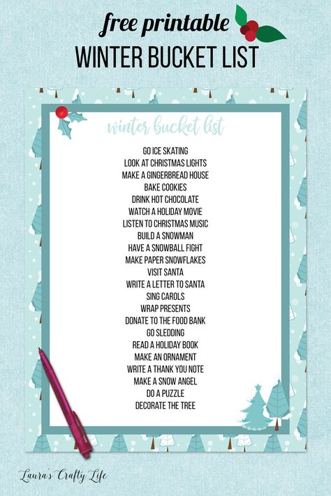 Winter Bucket List. Print out this free printable winter bucket list for ideas for what to do for your winter and Christmas holiday. #freeprintable #bucketlist #winter #laurascraftylife Winter Todo List, Winter Bucket List Journal, Winter Bucket List For Couples, Christmas Bucket List Template, Winter Bucket List Printable Blank, What To Do In Winter, Winter Bucket List Ideas, Bucket List Movie, Winter List