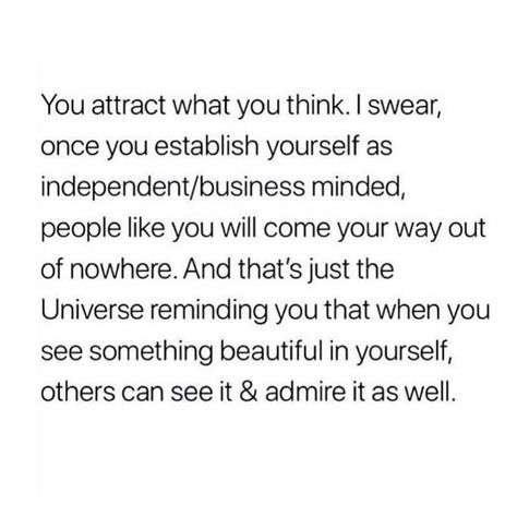 You Attract What You Think, Independent Business, Business Minded, Powerful Words, Something Beautiful, Boss Babe, What You Think, Law Of Attraction, Self Care