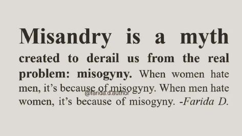 Misogyny Art, Misandry Quotes, Quotes About Misogyny, Misogyny Quotes, Rad Fem, What Feminism Really Is, Feminist Rage Quotes, Intersectional Feminism Quotes, Angry Feminist