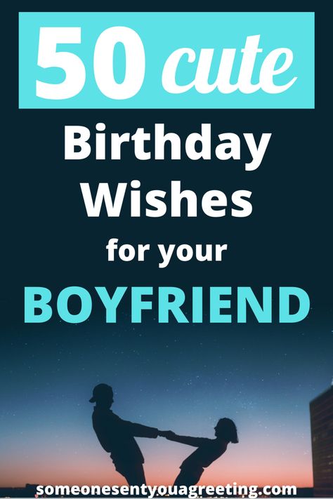 Wish your boyfriend a happy birthday with these cute birthday wishes and messages for your partner | #birthday #happybirthdaywishes #happybirthdayquotes #boyfriend #wishes #quotes Happy Birthday Boyfriend Message For Him, Happy Birthday New Relationship, Short Notes To Boyfriend On His Birthday, Quotes For Birthday Boyfriends, Cute Birthday Sayings For Boyfriend, Happy Birthday Note For Boyfriend Short, Birthday Sayings For Boyfriend, Short Birthday Greetings For Boyfriend, Sweet Happy Birthday Messages For Him