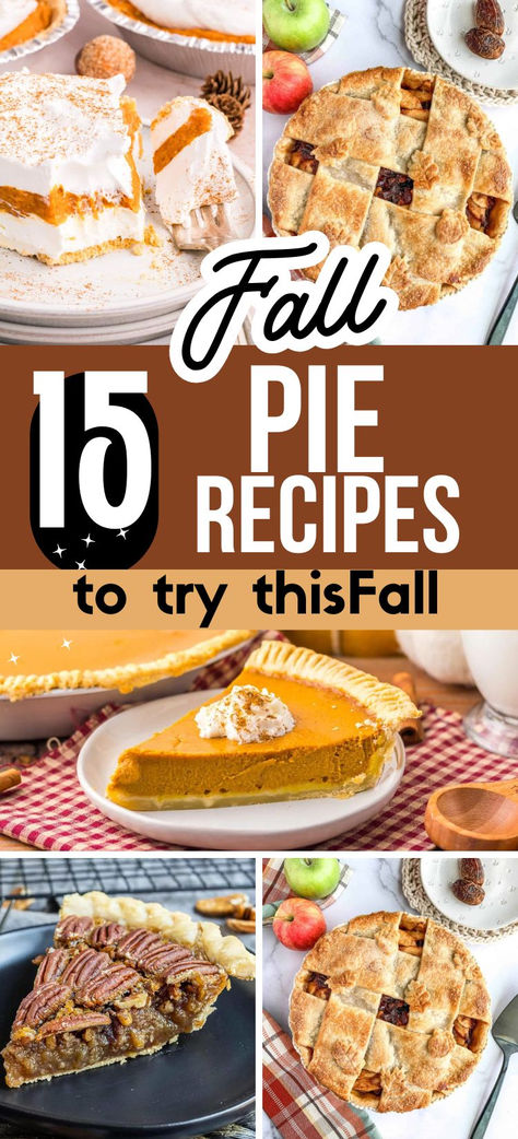 Easy fall pies in photo collage. Dutch Apple Crumble, Fall Pie Recipes, Fall Pies Recipes, Classic Pecan Pie, Best Easy Dessert Recipes, Baked Pie, Apple Crumble Pie, Fall Pies, Fast Desserts