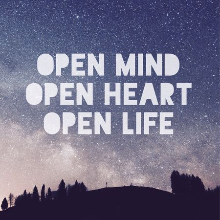 Heart Opening Quotes, Be Open Minded Quotes, Have A Mind That Is Open To Everything, Open Heart Open Mind, Open Minded Quotes, Open Mindedness, Keep An Open Mind, Heart Opening, Open Quotes