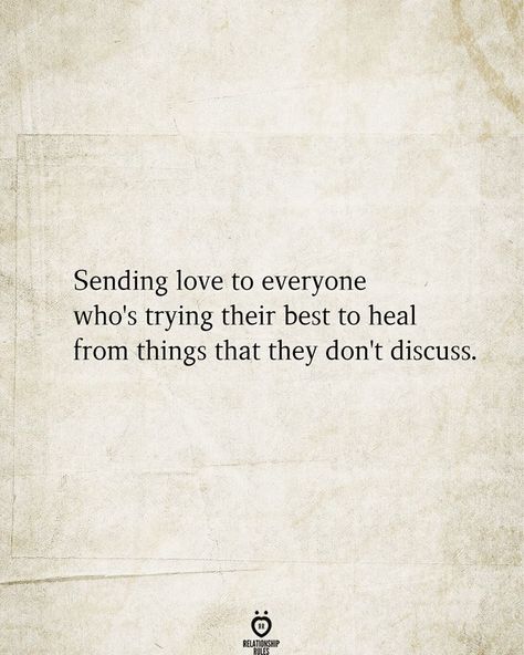 Sending love to everyone who's trying their best to heal from things that they don't discuss. Destiny Quotes, Dont Talk, My Feelings For You, Inner Peace Quotes, You Mean The World To Me, Sending Love, Love Life Quotes, Life Quotes To Live By, Peace Quotes