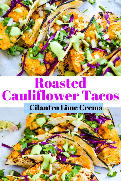 Breaded Cauliflower Tacos, Tacos With Veggies, Vegetarian Tacos Cauliflower, Roasted Veggie Tacos, Cauliflower Sweet Potato Tacos, Greek Cauliflower Tacos, Cauliflower Roasted Recipes, Cauliflower Tostada, Fried Cauliflower Tacos