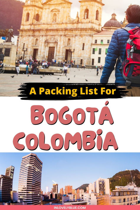 Packing list for Bogotá Colombia What To Wear In Bogota Colombia, Bogata Columbia, Packing For A Trip, What Not To Wear, Travel Smart, Packing Guide, Colombia Travel, Travel Safety, South America Travel