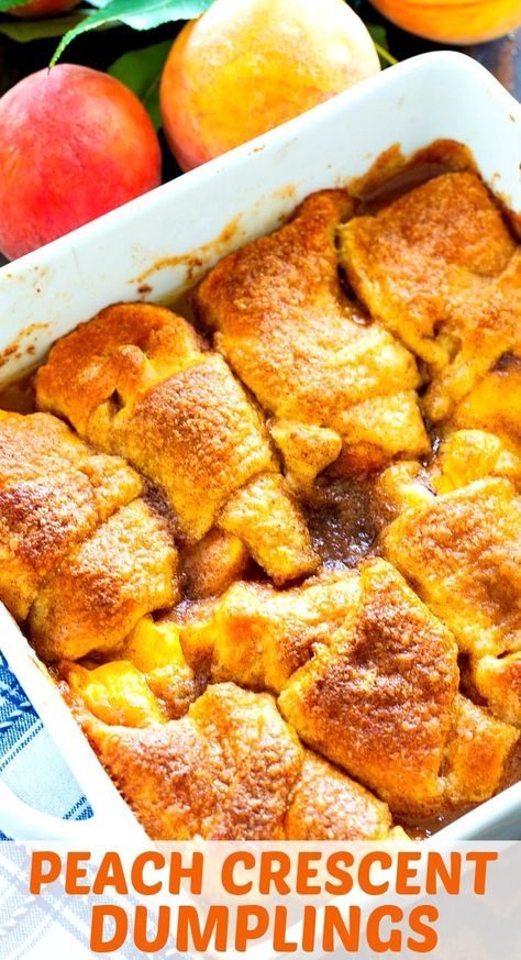 Peach Crescent Dumplings make a great summer dessert. Only a few ingredients needed! Peach Crescent Rolls, Crescent Dumplings, Make With Crescent Rolls, Crescent Roll Recipes Dessert, Sweets Easy, Hard Sauce, Crescent Roll Dessert, Peach Dumplings, Spicy Southern Kitchen