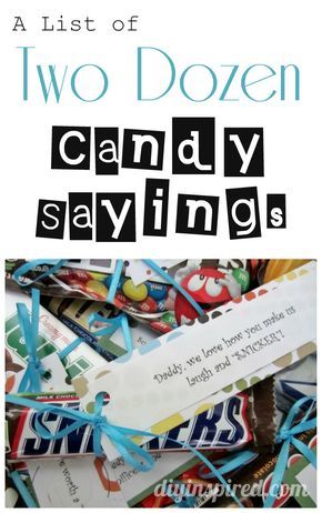 A List of Two Dozen Candy Sayings - http://www.diyinspired.com/list-two-dozen-candy-sayings/ #diyinspireddotcom Clever Sayings For Gifts, Quotes For Father, Bar Sayings, Candy Poems, Candy Bar Sayings, Candy Sayings, Candy Bar Ideas, Candy Puns, Candy Messages