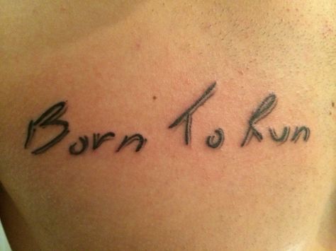 Springsteen Born To Run Tattoo Bruce Springsteen Tattoo Ideas, Born To Run Tattoo, Bruce Springsteen Tattoo, Springsteen Tattoo, Run Tattoo, Running Tattoo, Band Tattoos, Life Crisis, Born To Run