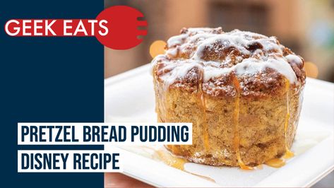 Pretzel Bread Pudding Recipe, Pretzel Bread Pudding, Pretzel Bread, Vanilla Sauce, Vanilla Recipes, Bread Pudding Recipe, Bread Pudding, Pudding Recipes, Disney Food