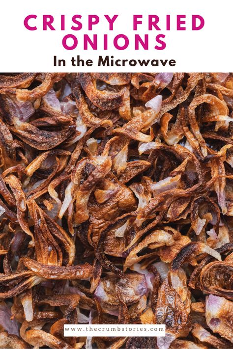 Lighter, easier and better! Crispy microwave fried onions are flavourful and a perfect crispy touch to a wide range of dishes.  #friedonions #crispyonions #madefromscratch #microwaverecipes Crispy Fried Onions, Truffle Cookies, Tomato Risotto, Scratch Recipes, Breakfast Quiche, Baking Basics, Crispy Onions, Microwave Cooking, Vegetable Curry