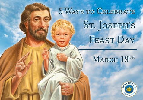 St Joseph Feast Day, Feast Of St Joseph, Saint Feast Days, May 1st, St Joseph, May 1, 5 Ways, For Kids, Celebrities