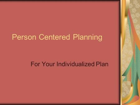 Person Centered Planning, Direct Support Professional, Mental Health Clinic, Code Of Ethics, Behavior Supports, Self Advocacy, Self Determination, Developmental Disabilities, Job Placement